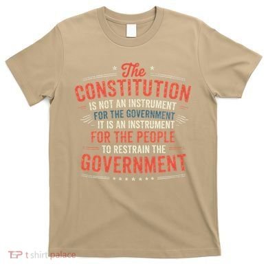 The Constitution Is An Instrument Hands Off T-Shirt