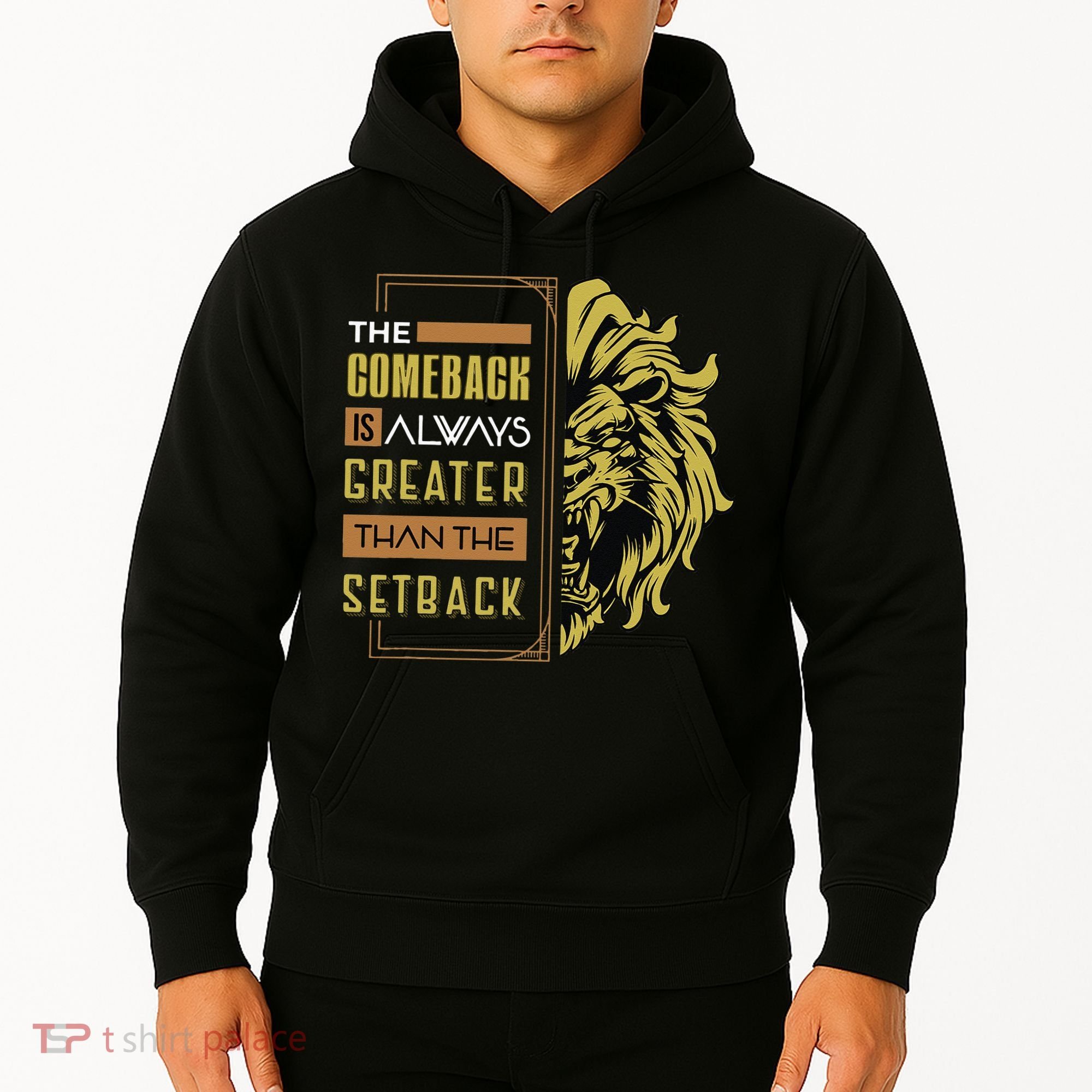 The Comeback Is Always Greater Than The Setback Lion Zoo Hoodie