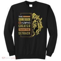 The Comeback Is Always Greater Than The Setback Lion Zoo Sweatshirt thumb 0
