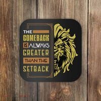 The Comeback Is Always Greater Than The Setback Lion Zoo Coaster thumb 0