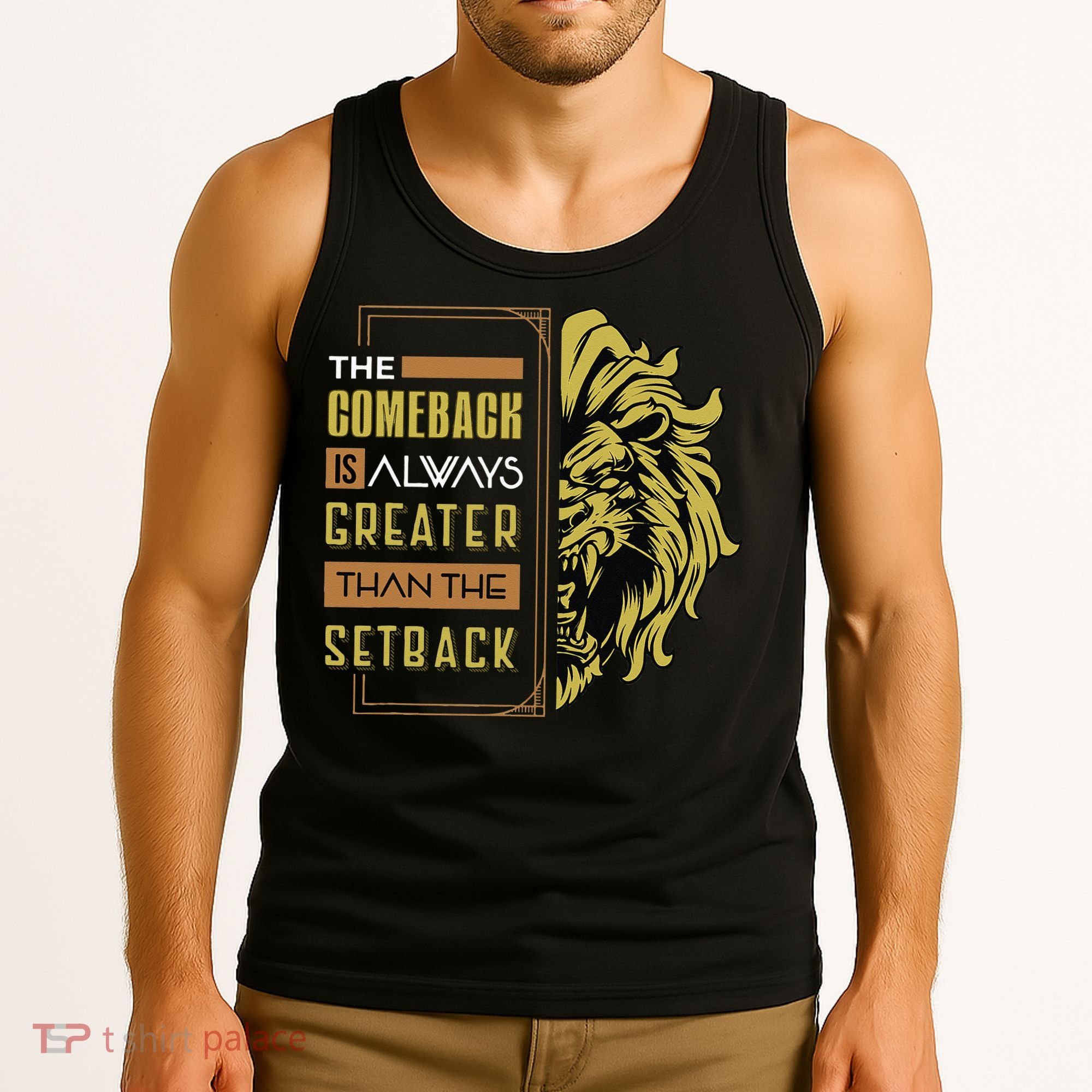 The Comeback Is Always Greater Than The Setback Lion Zoo Tank Top