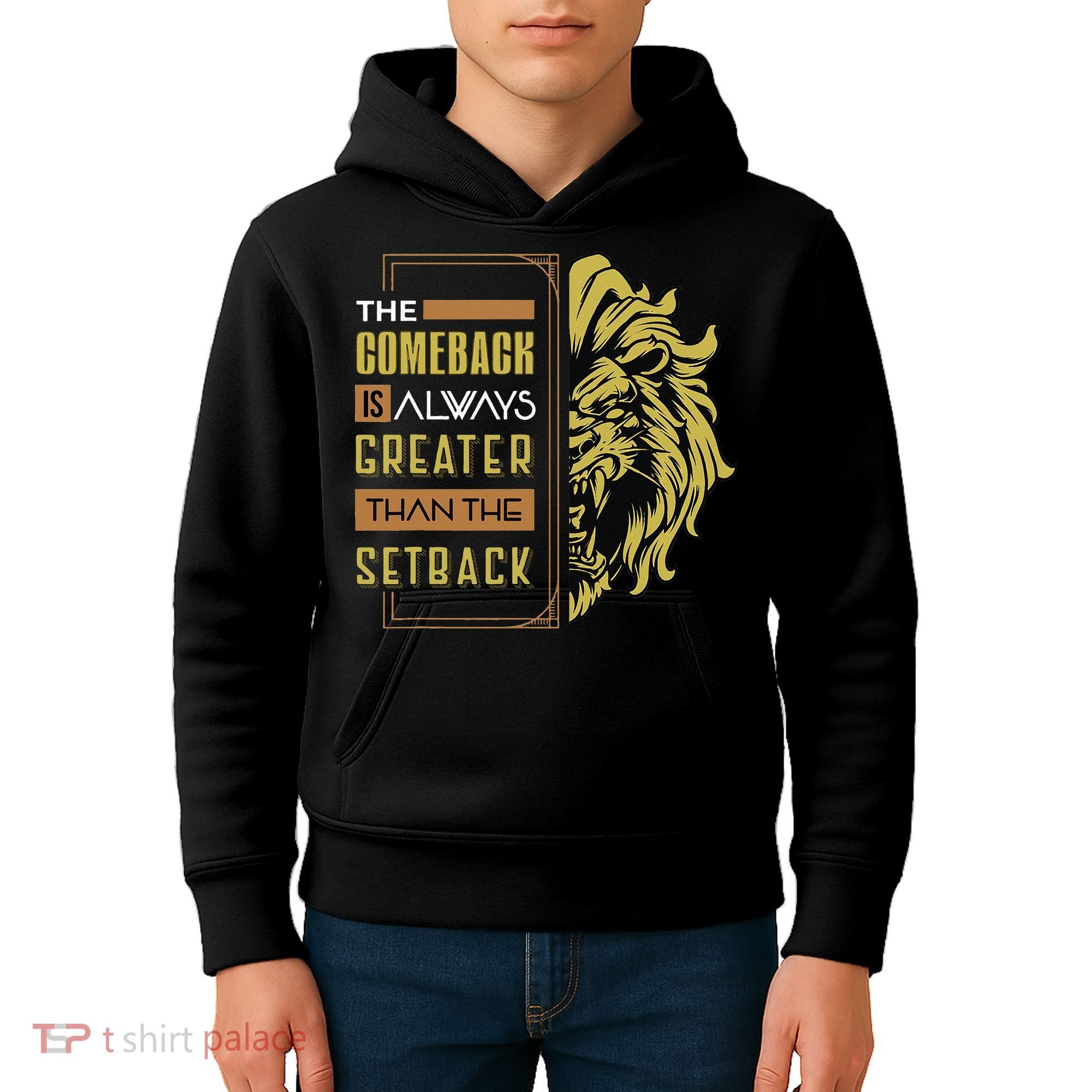 The Comeback Is Always Greater Than The Setback Lion Zoo Kids Hoodie