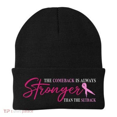 The Comeback Is Always Stronger Than Setback Breast Cancer Beanie