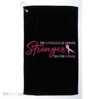 The Comeback Is Always Stronger Than Setback Breast Cancer Golf Towel thumb 0