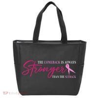 The Comeback Is Always Stronger Than Setback Breast Cancer Tote Bag thumb 0