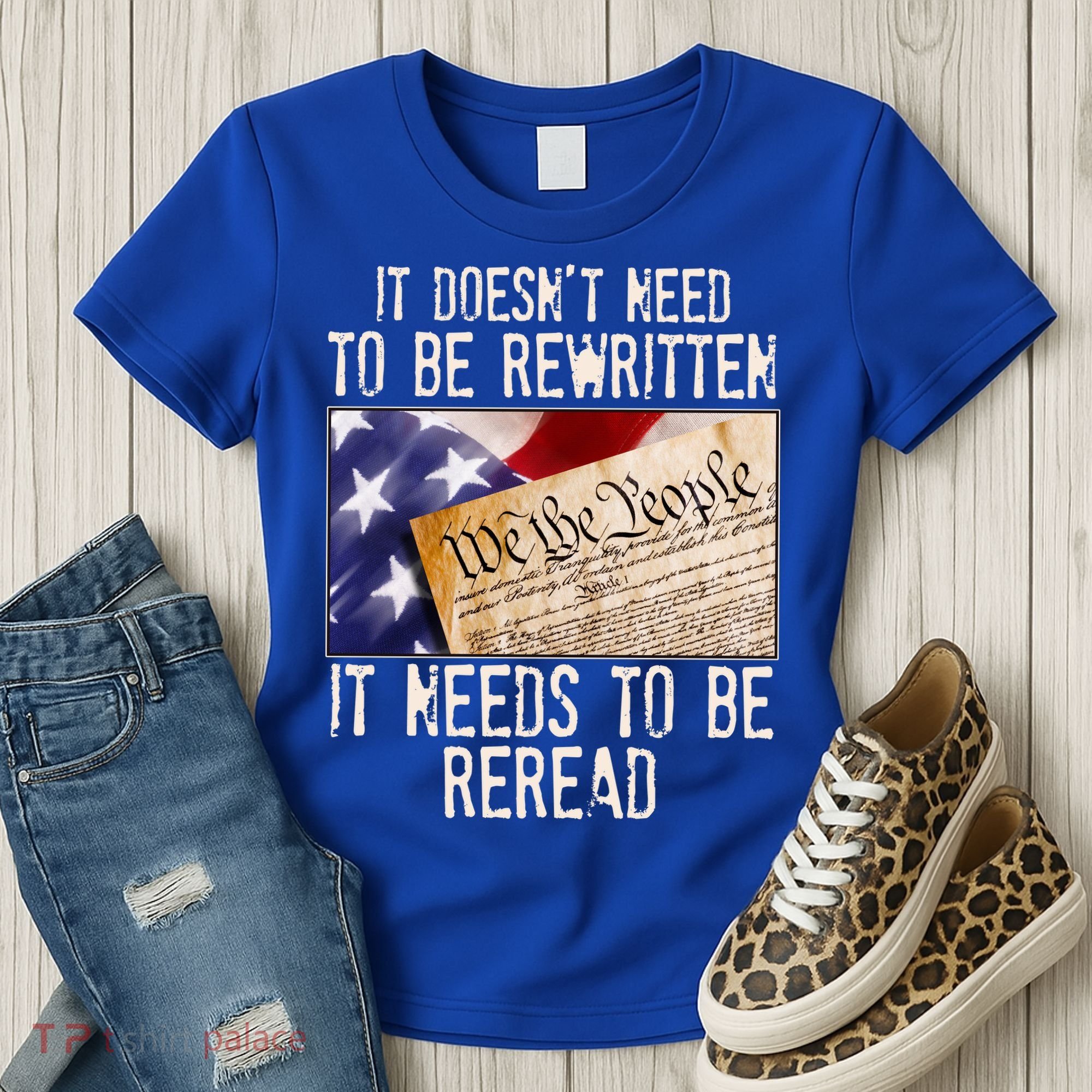 The Constitution It Doesnt Need To Be Rewritten It Needs To Be Reread Women's T-Shirt