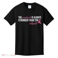 The Comeback Is Always Stronger Than Setback Breast Cancer Kids T-Shirt thumb 0