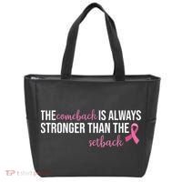 The Comeback Is Always Stronger Than Setback Breast Cancer Tote Bag thumb 0