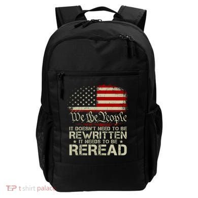 The Constitution It Doesnt Need To Be Rewritten It Needs To Be Reread Backpack