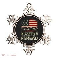 The Constitution It Doesnt Need To Be Rewritten It Needs To Be Reread Ornament thumb 0