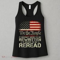 The Constitution It Doesnt Need To Be Rewritten It Needs To Be Reread Women's Tank Top thumb 3
