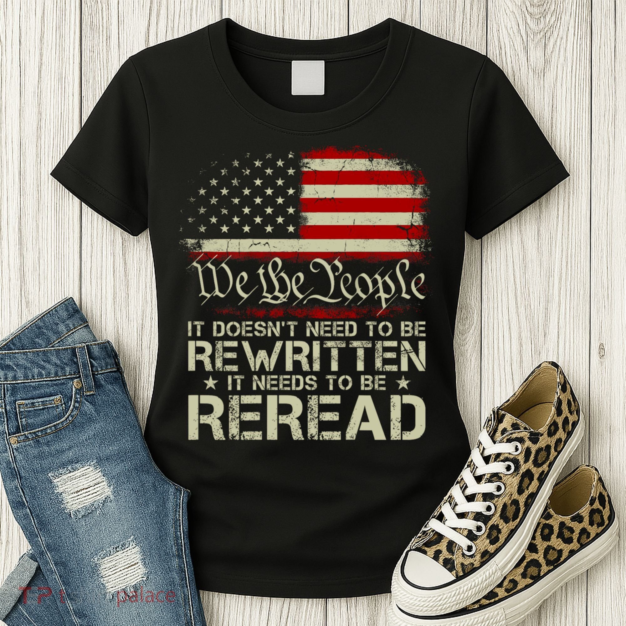 The Constitution It Doesnt Need To Be Rewritten It Needs To Be Reread Women's T-Shirt