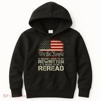 The Constitution It Doesnt Need To Be Rewritten It Needs To Be Reread Kids Hoodie thumb 0