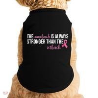 The Comeback Is Always Stronger Than Setback Breast Cancer Doggie Tank thumb 0