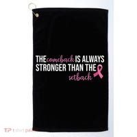 The Comeback Is Always Stronger Than Setback Breast Cancer Golf Towel thumb 0