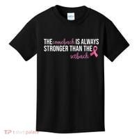 The Comeback Is Always Stronger Than Setback Breast Cancer Kids T-Shirt thumb 0