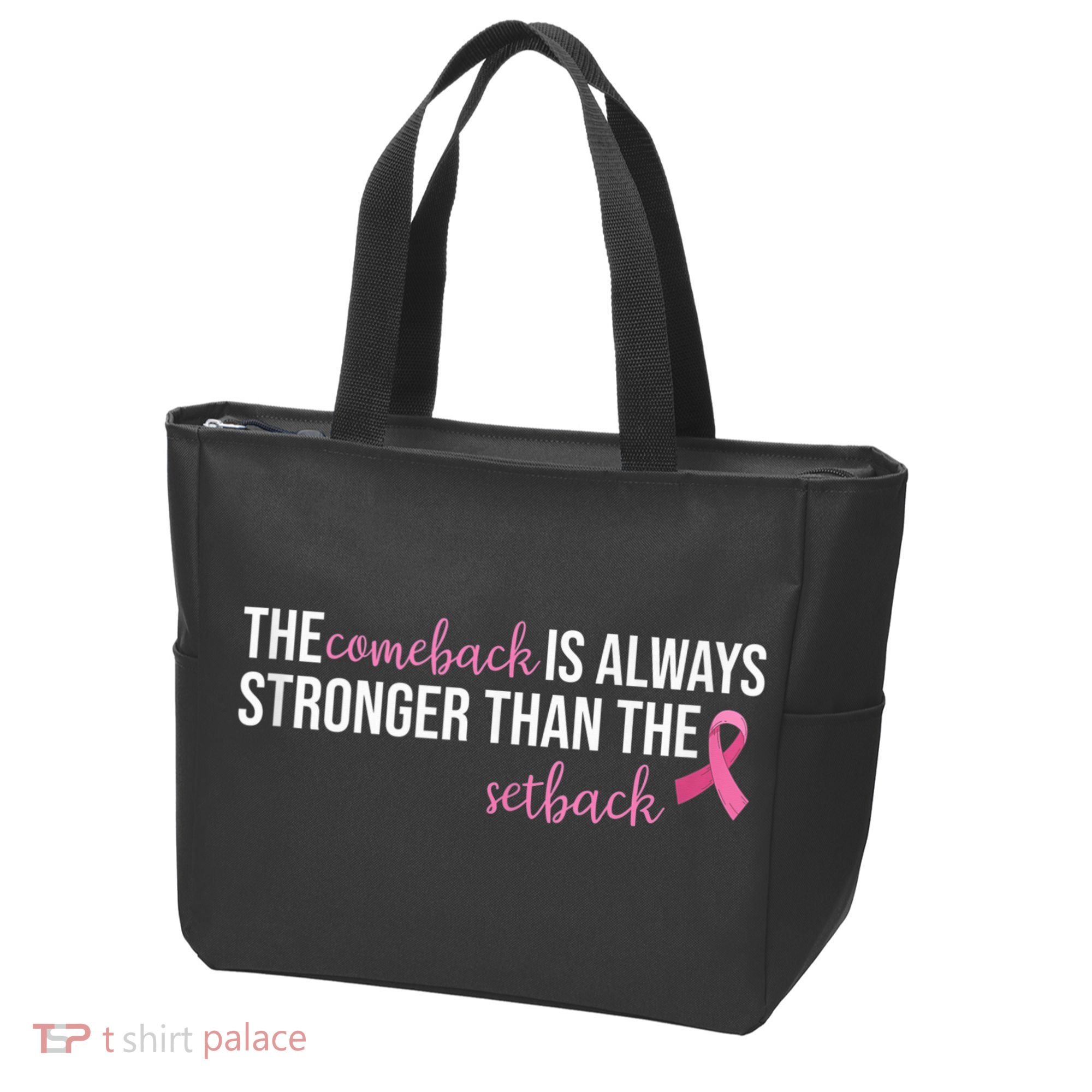 The Comeback Is Always Stronger Than Setback Breast Cancer Tote Bag