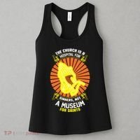 The Church Is A Hospital For Sinners Not A Museum For Saints Women's Tank Top thumb 3