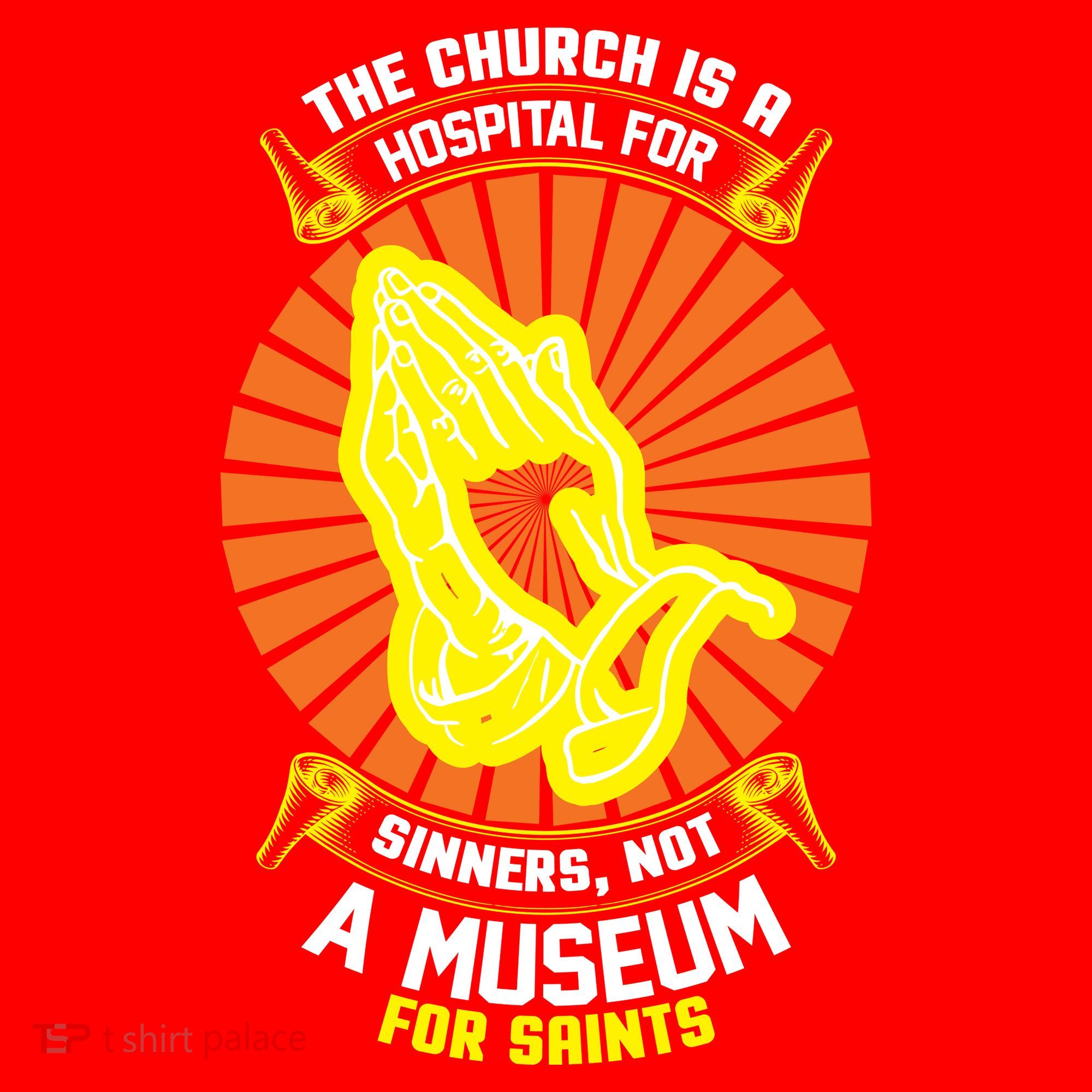 The Church Is A Hospital For Sinners Not A Museum For Saints Santa Hat