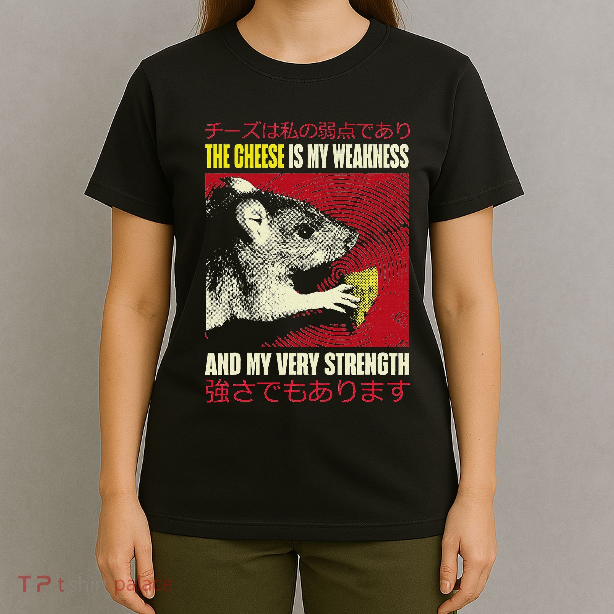 The Cheese Is My Weakness And My Very Strength Rat Japanese T-Shirt