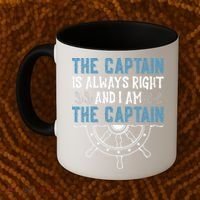 The Captain Is Always Right And I Am The Captain Funny Coffee Mug thumb 2
