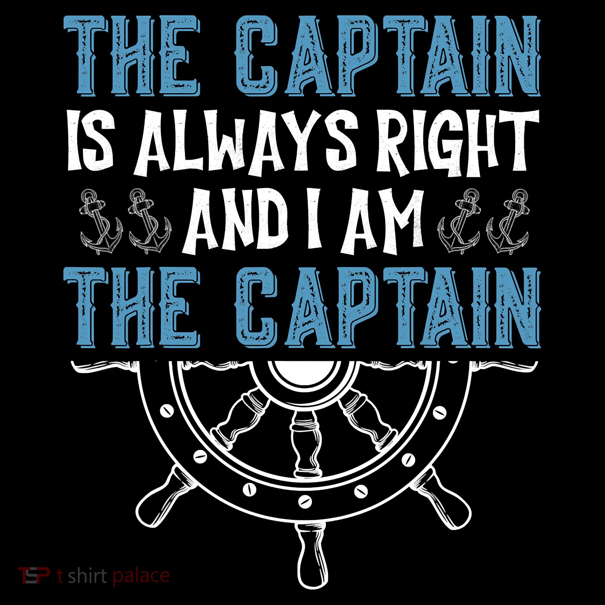 The Captain Is Always Right And I Am The Captain Funny Coffee Mug