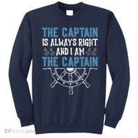 The Captain Is Always Right And I Am The Captain Funny Sweatshirt thumb 0