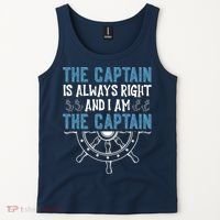 The Captain Is Always Right And I Am The Captain Funny Tank Top thumb 2