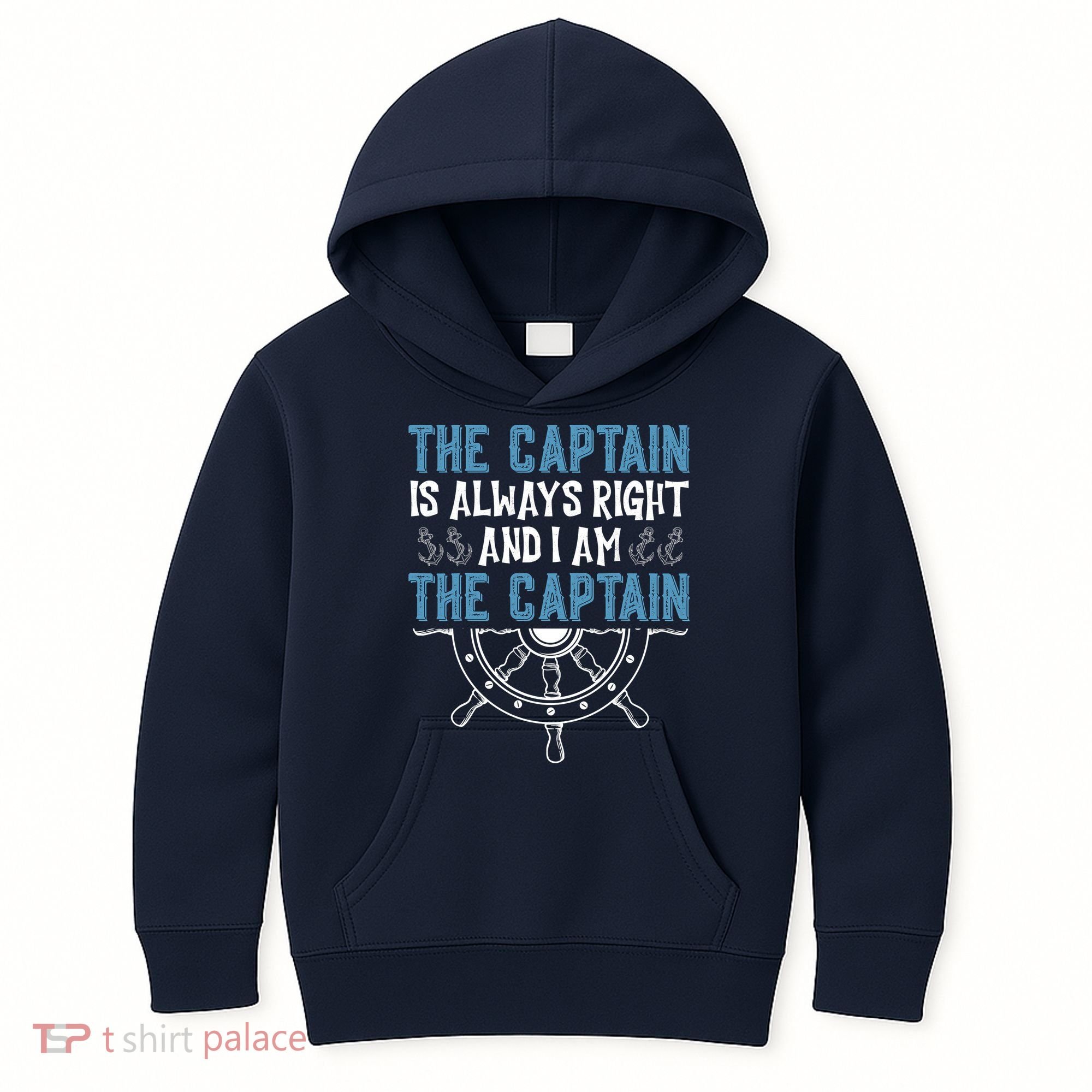 The Captain Is Always Right And I Am The Captain Funny Kids Hoodie