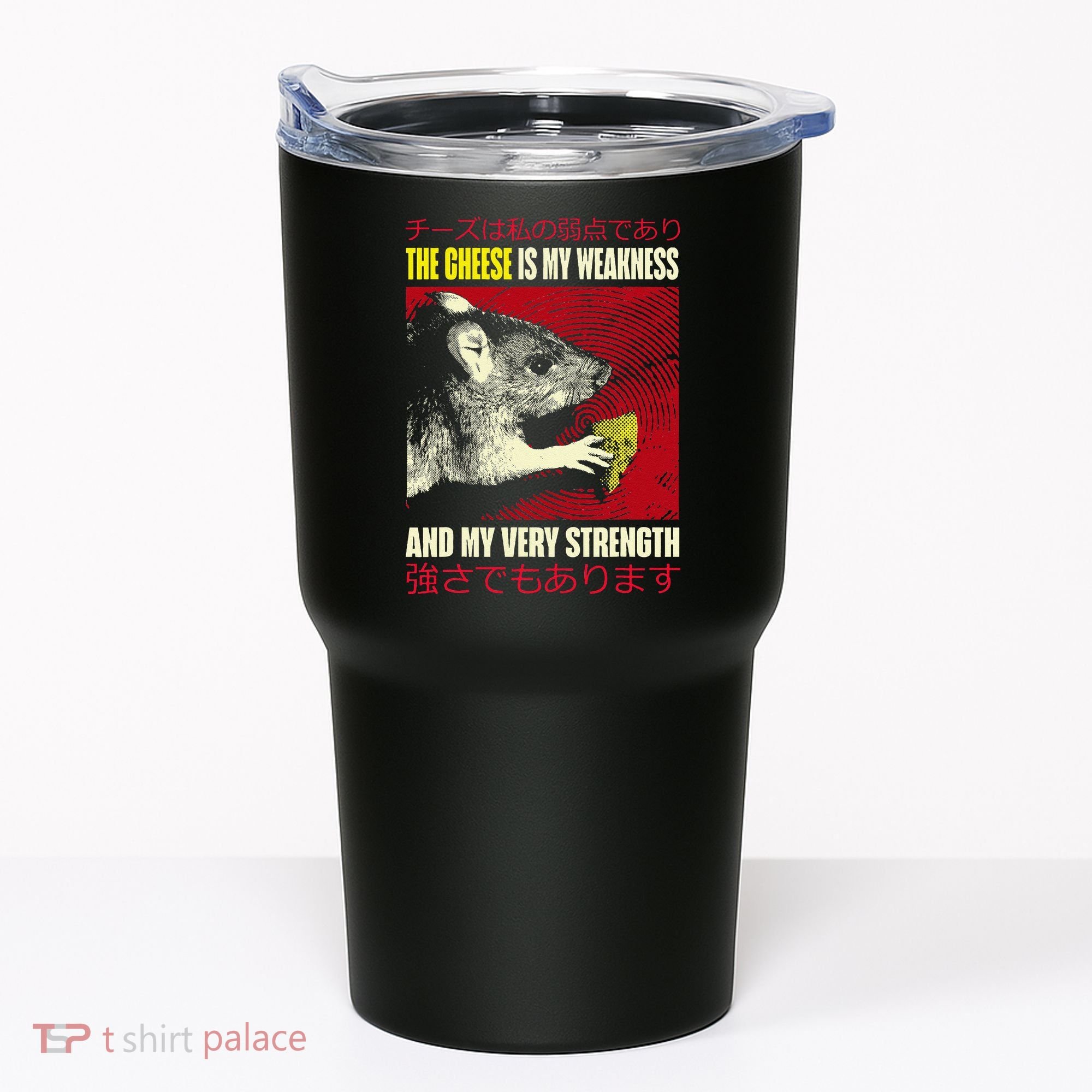 The Cheese Is My Weakness And My Very Strength Rat Japanese Tumbler