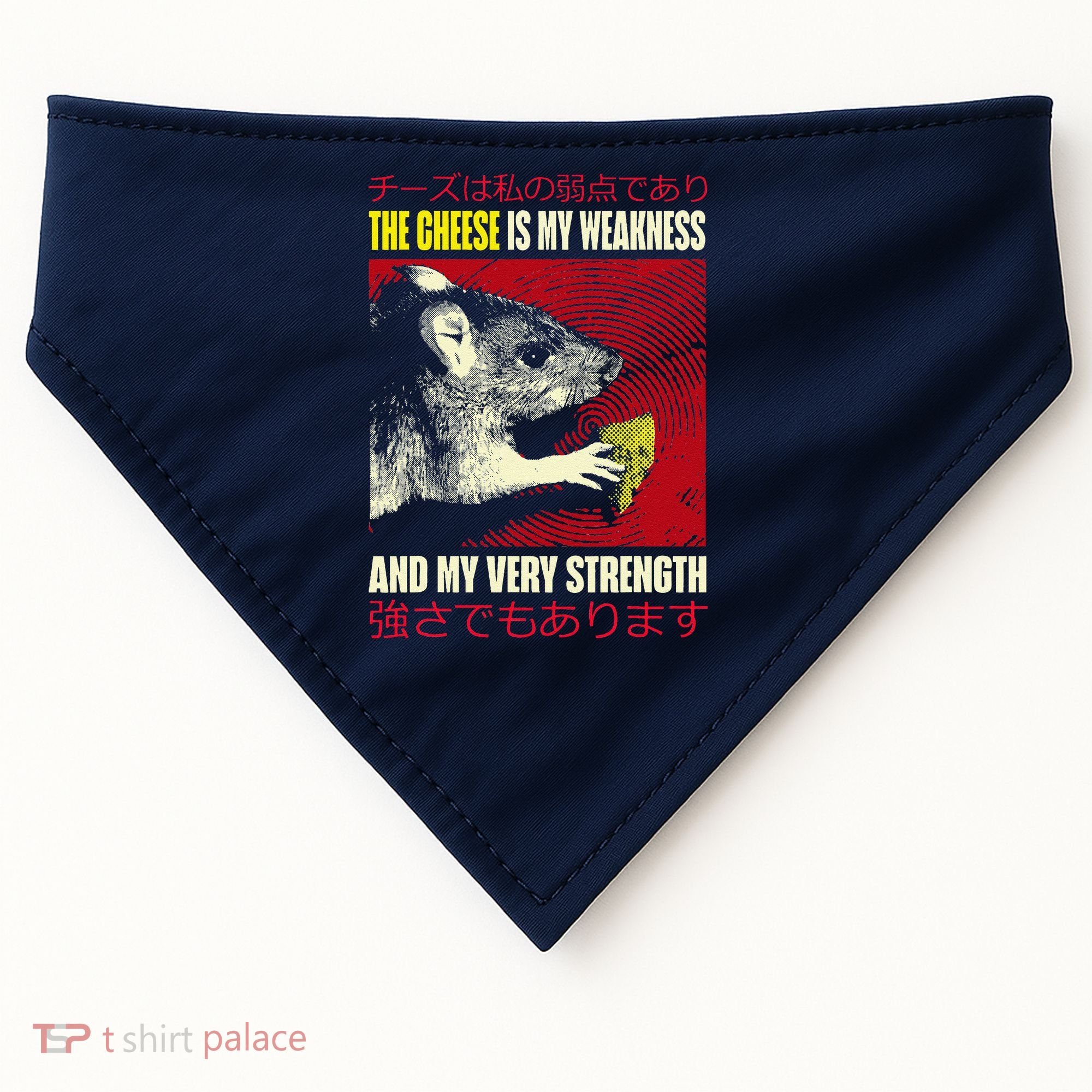The Cheese Is My Weakness And My Very Strength Rat Japanese USA-Made Doggie Bandana