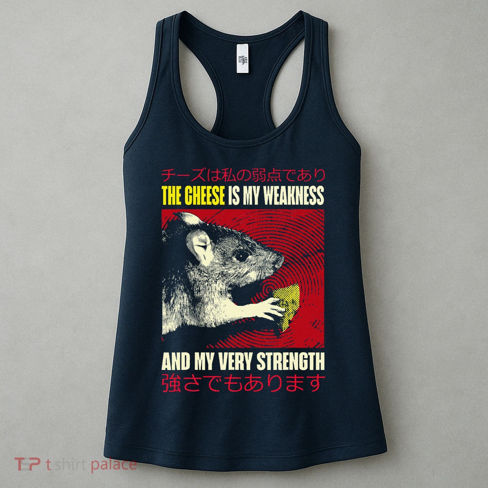 The Cheese Is My Weakness And My Very Strength Rat Japanese Women's Tank Top