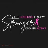 The Comeback Is Always Stronger Than The Set Back Breast Cancer Coaster thumb 2