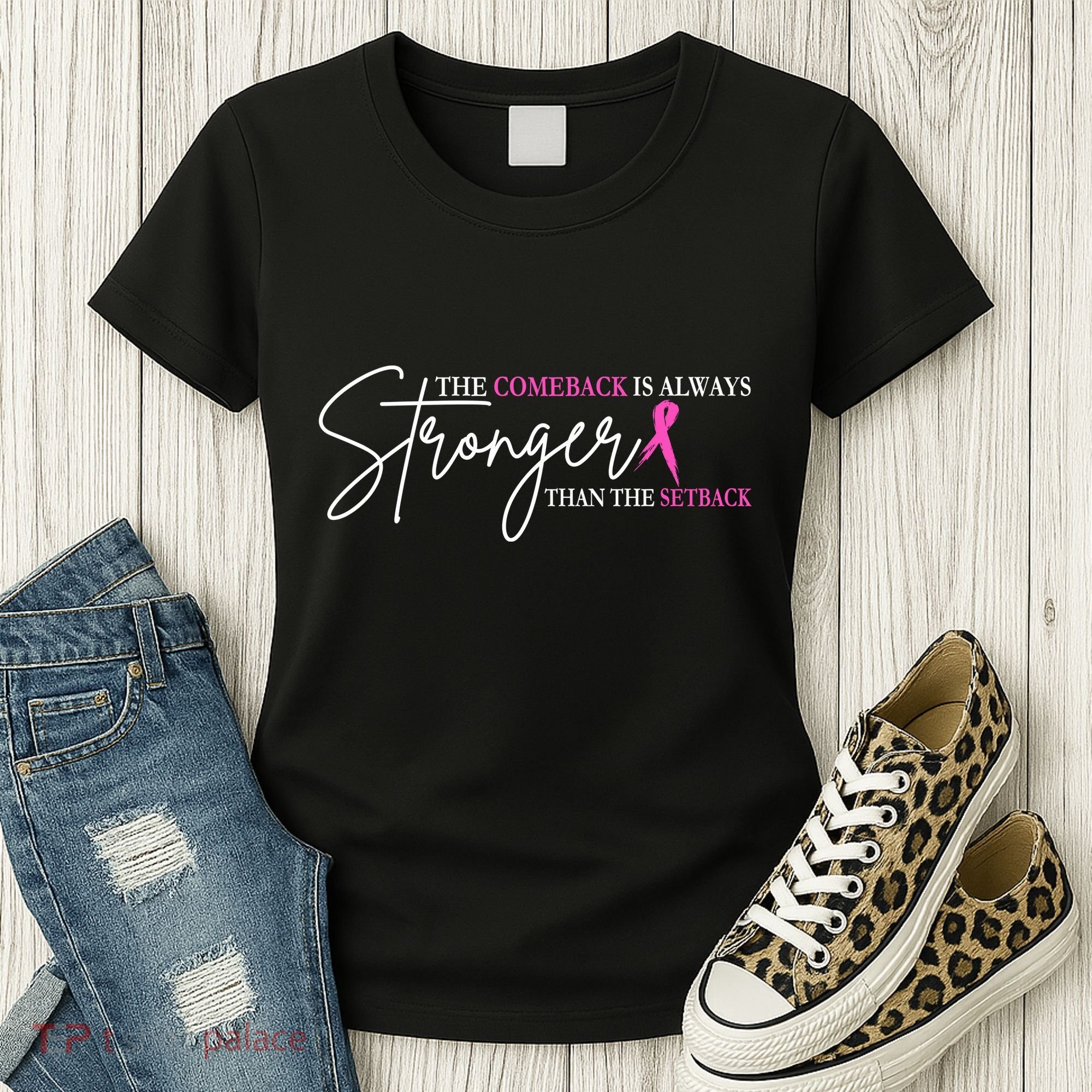 The Comeback Is Always Stronger Than The Set Back Breast Cancer Women's T-Shirt