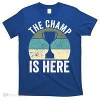 The Champ Is Here Fantasy Football Champion Winner Gift T-Shirt thumb 0