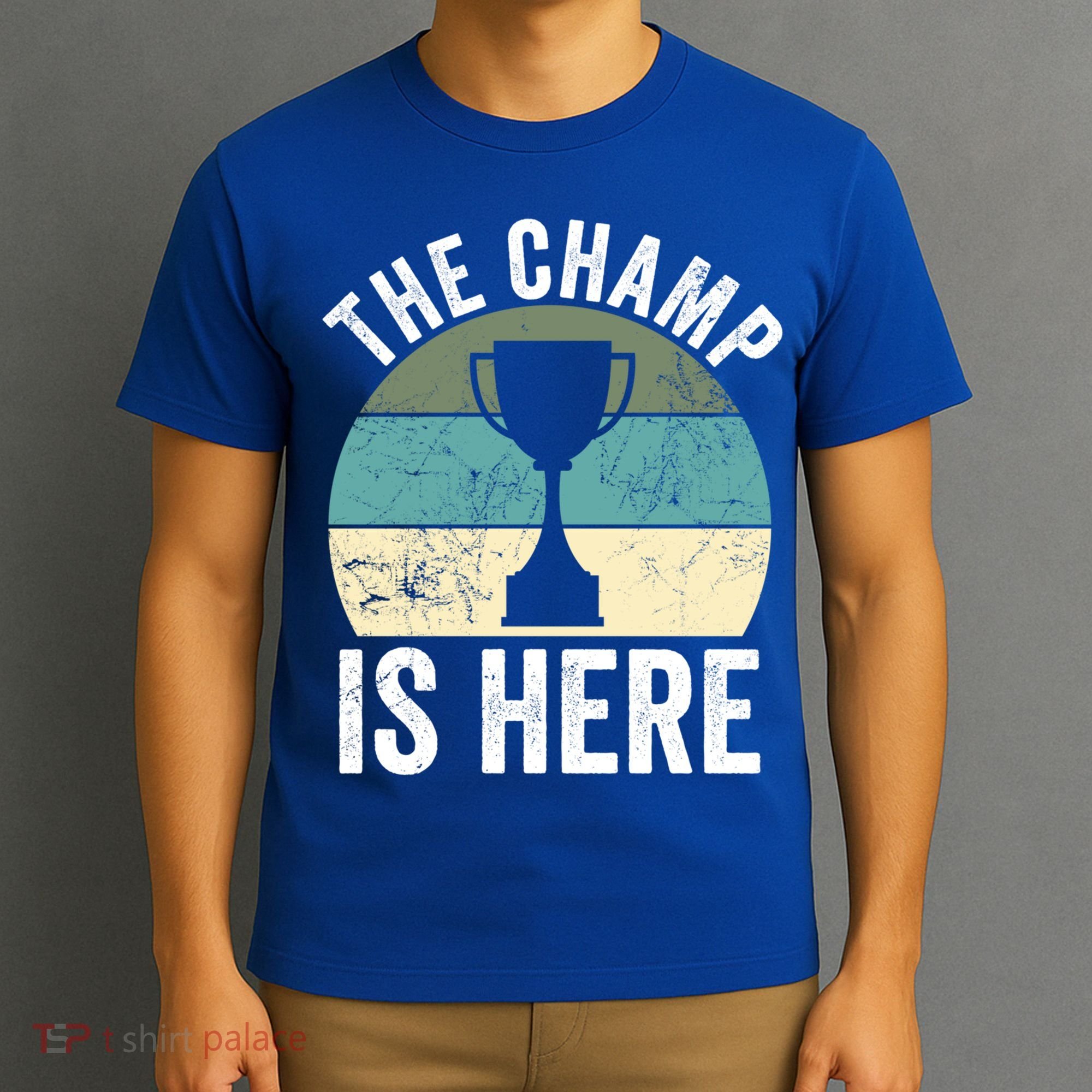 The Champ Is Here Fantasy Football Champion Winner Gift T-Shirt
