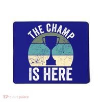 The Champ Is Here Fantasy Football Champion Winner Gift Mousepad thumb 0