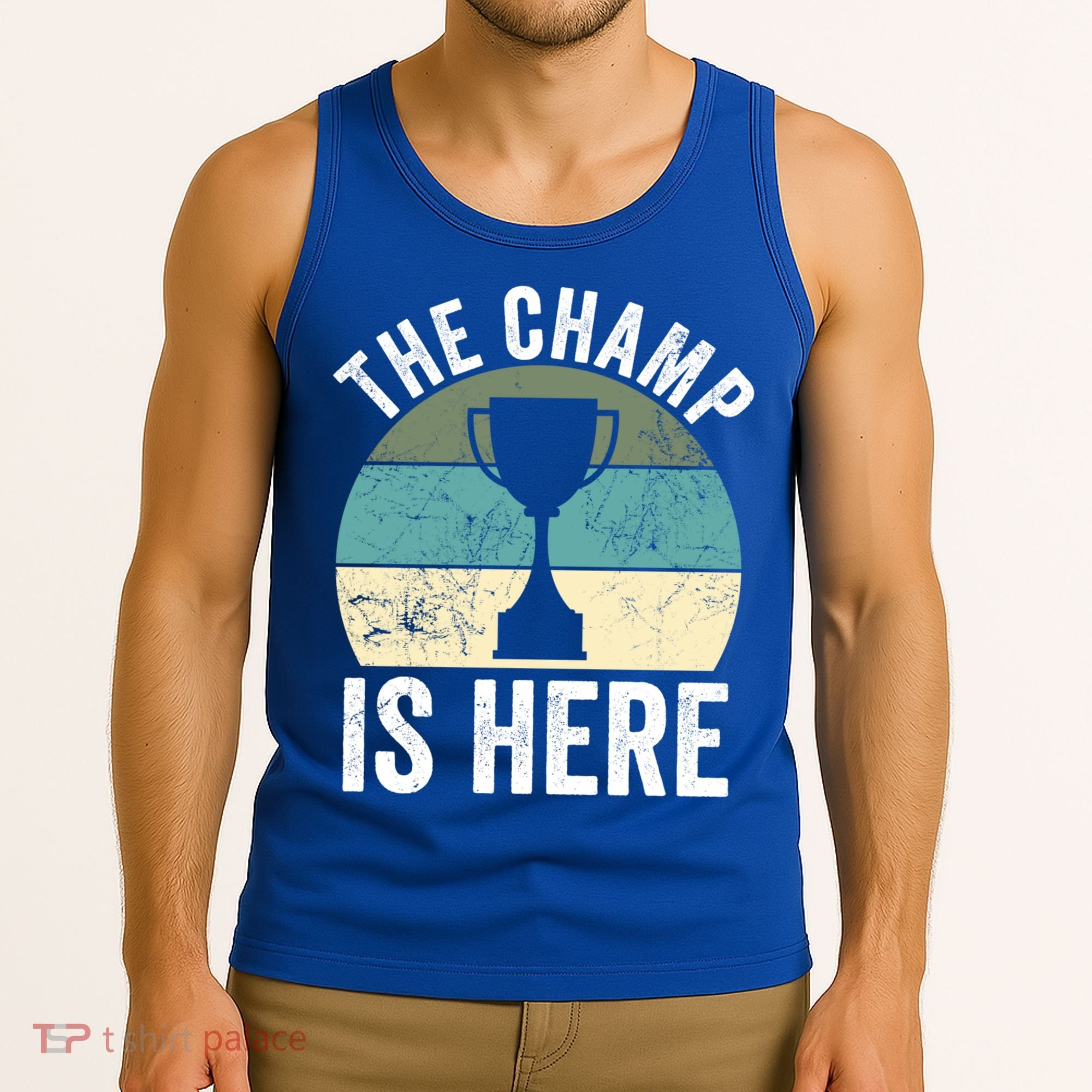 The Champ Is Here Fantasy Football Champion Winner Gift Tank Top