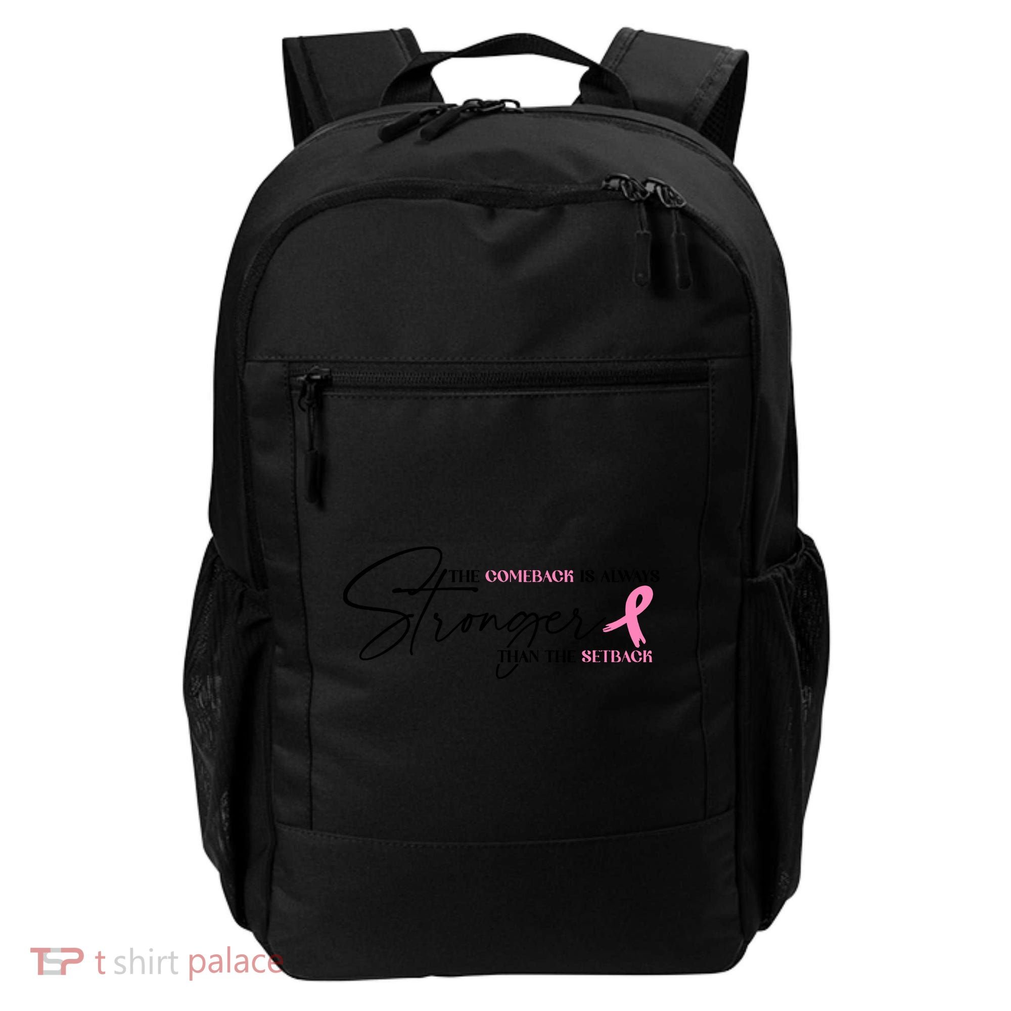 The Comeback Is Always Stronger Than The Setback Breast Cancer Survivor Backpack