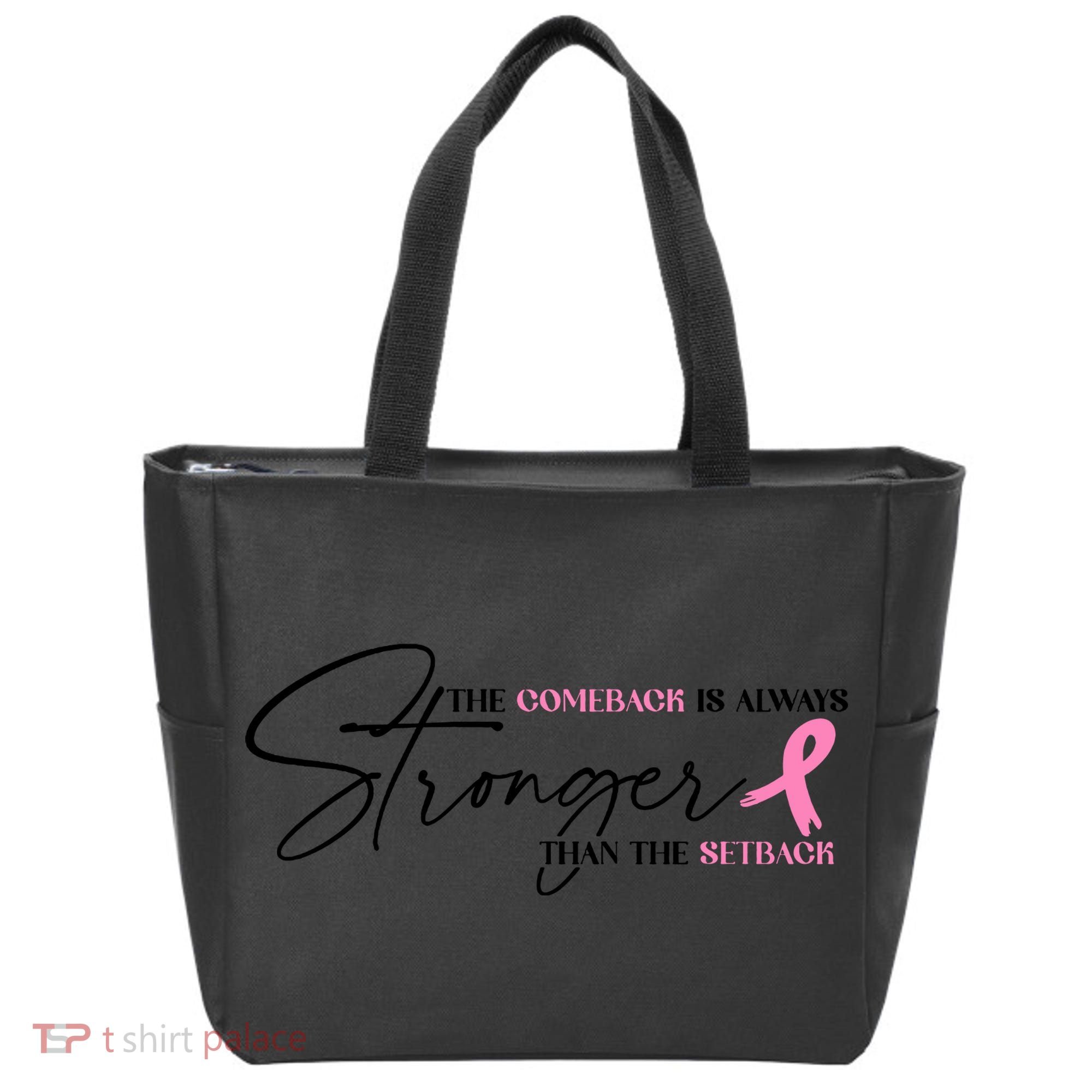 The Comeback Is Always Stronger Than The Setback Breast Cancer Survivor Tote Bag