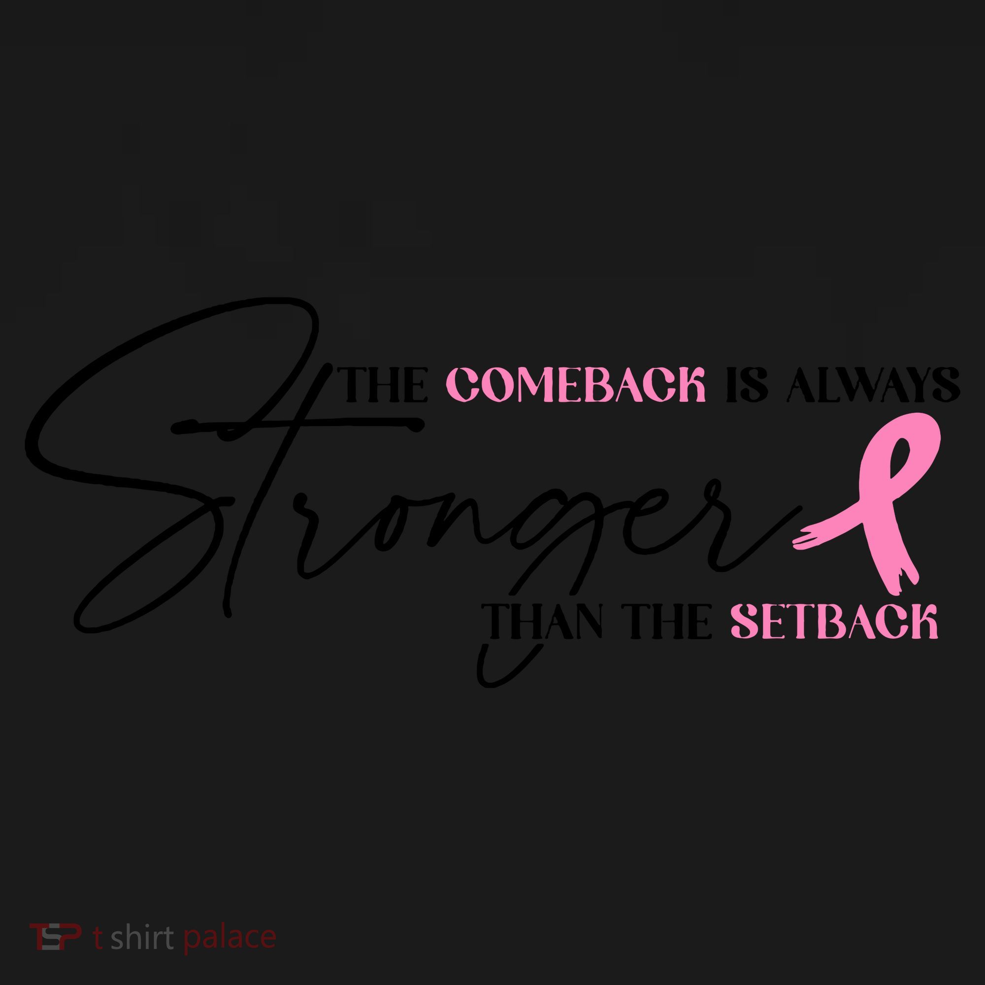 The Comeback Is Always Stronger Than The Setback Breast Cancer Survivor Tote Bag