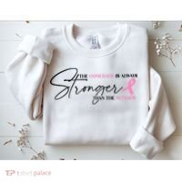 The Comeback Is Always Stronger Than The Setback Breast Cancer Survivor Sweatshirt thumb 2