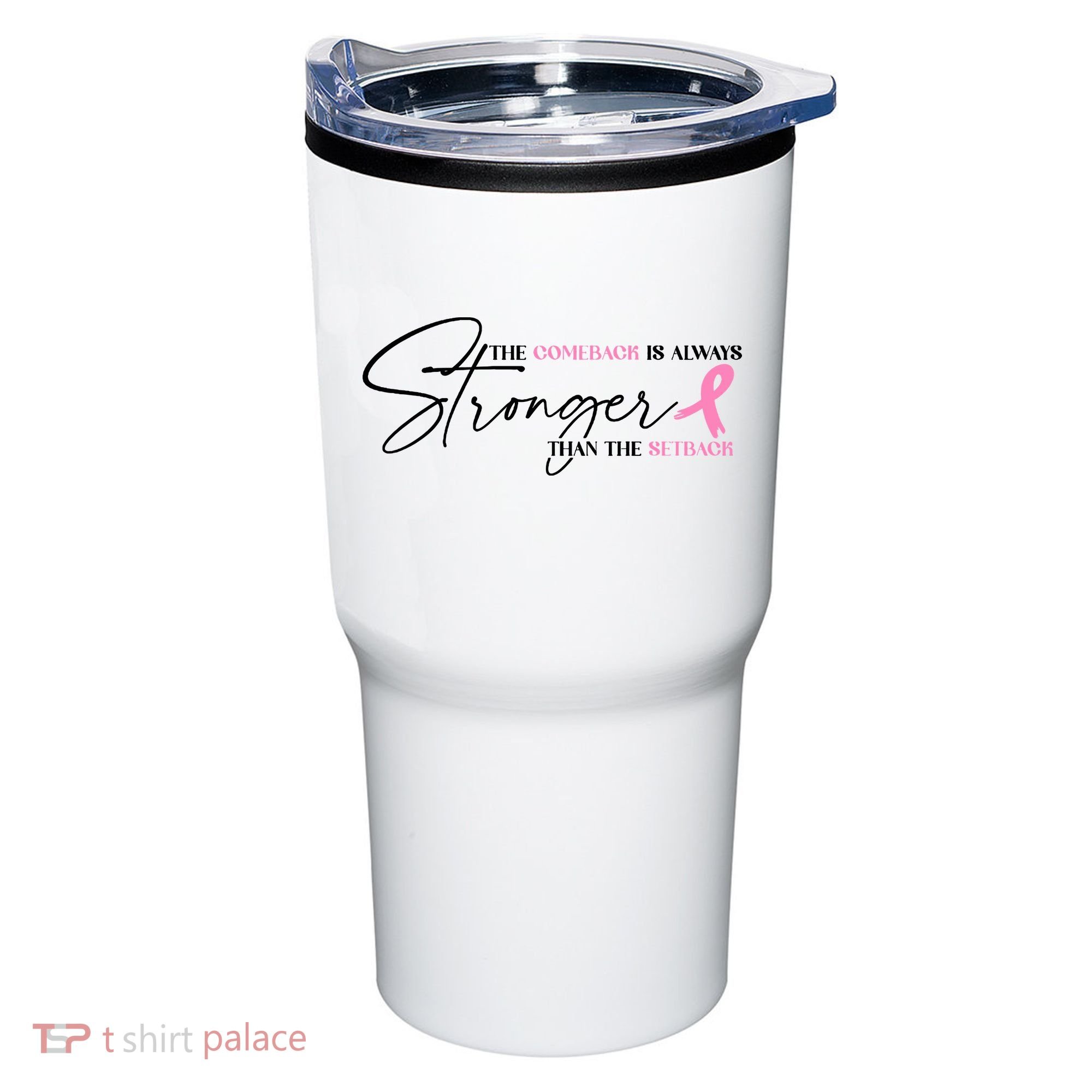 The Comeback Is Always Stronger Than The Setback Breast Cancer Survivor Tumbler
