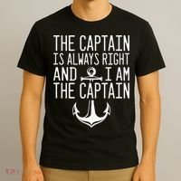 The Captain Is Always Right I Am The Captain Funny Boat Sail T-Shirt thumb 3