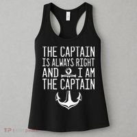 The Captain Is Always Right I Am The Captain Funny Boat Sail Women's Tank Top thumb 3