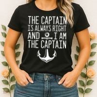 The Captain Is Always Right I Am The Captain Funny Boat Sail Women's T-Shirt thumb 2