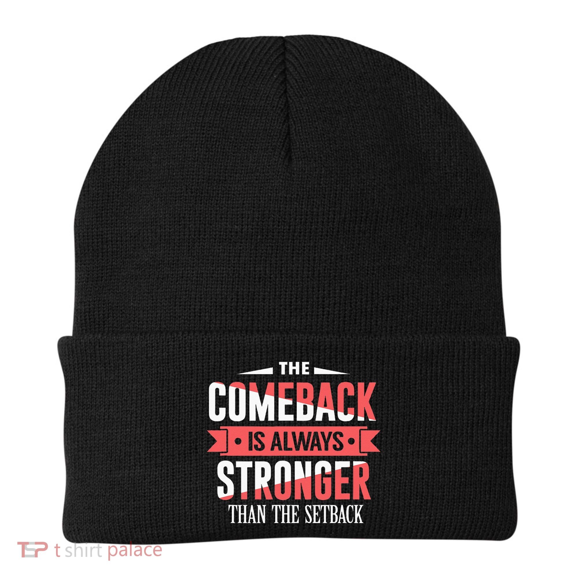 The Comeback Is Always Stronger Than Setback Motivational Beanie