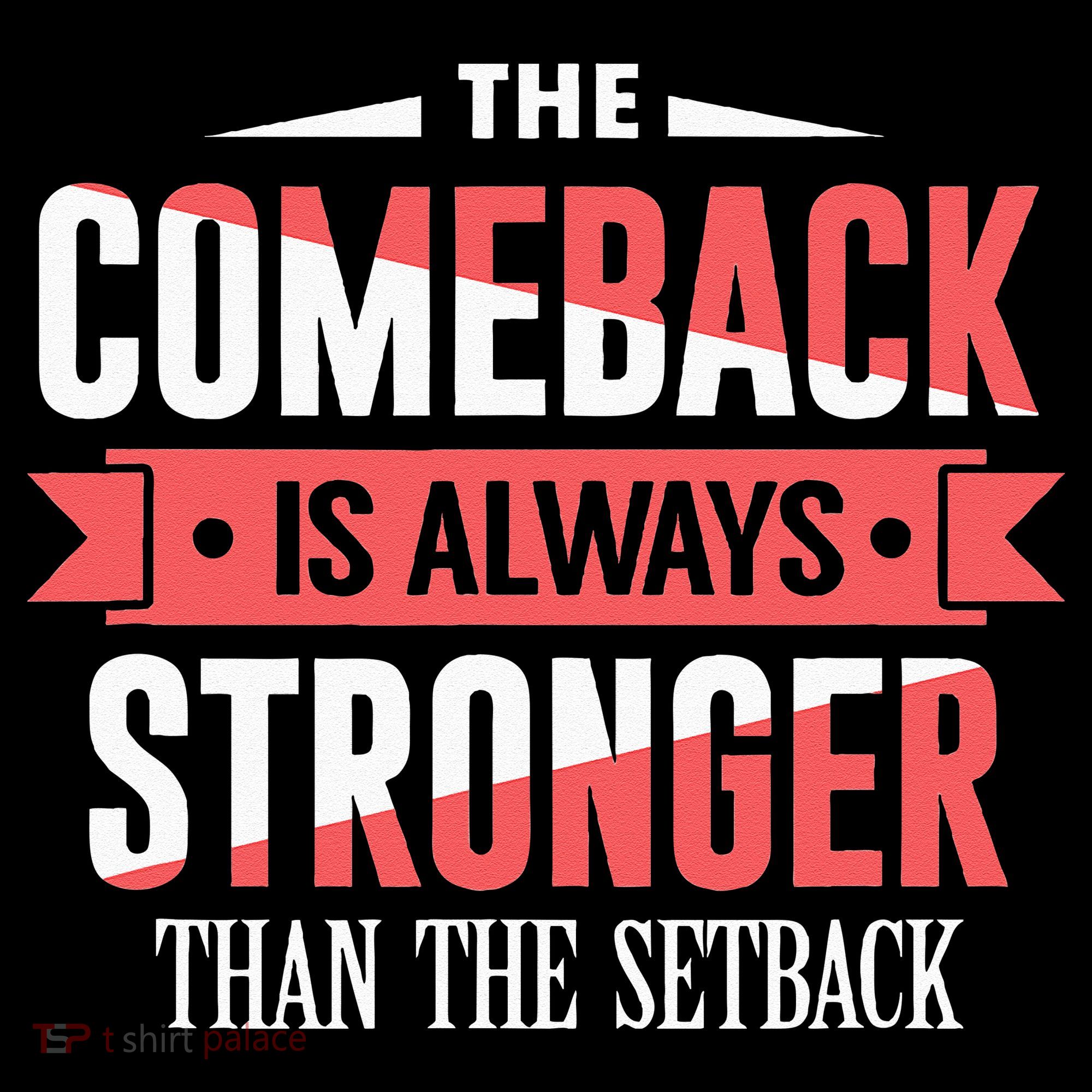 The Comeback Is Always Stronger Than Setback Motivational Pajama Set