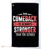 The Comeback Is Always Stronger Than Setback Motivational Golf Towel thumb 0
