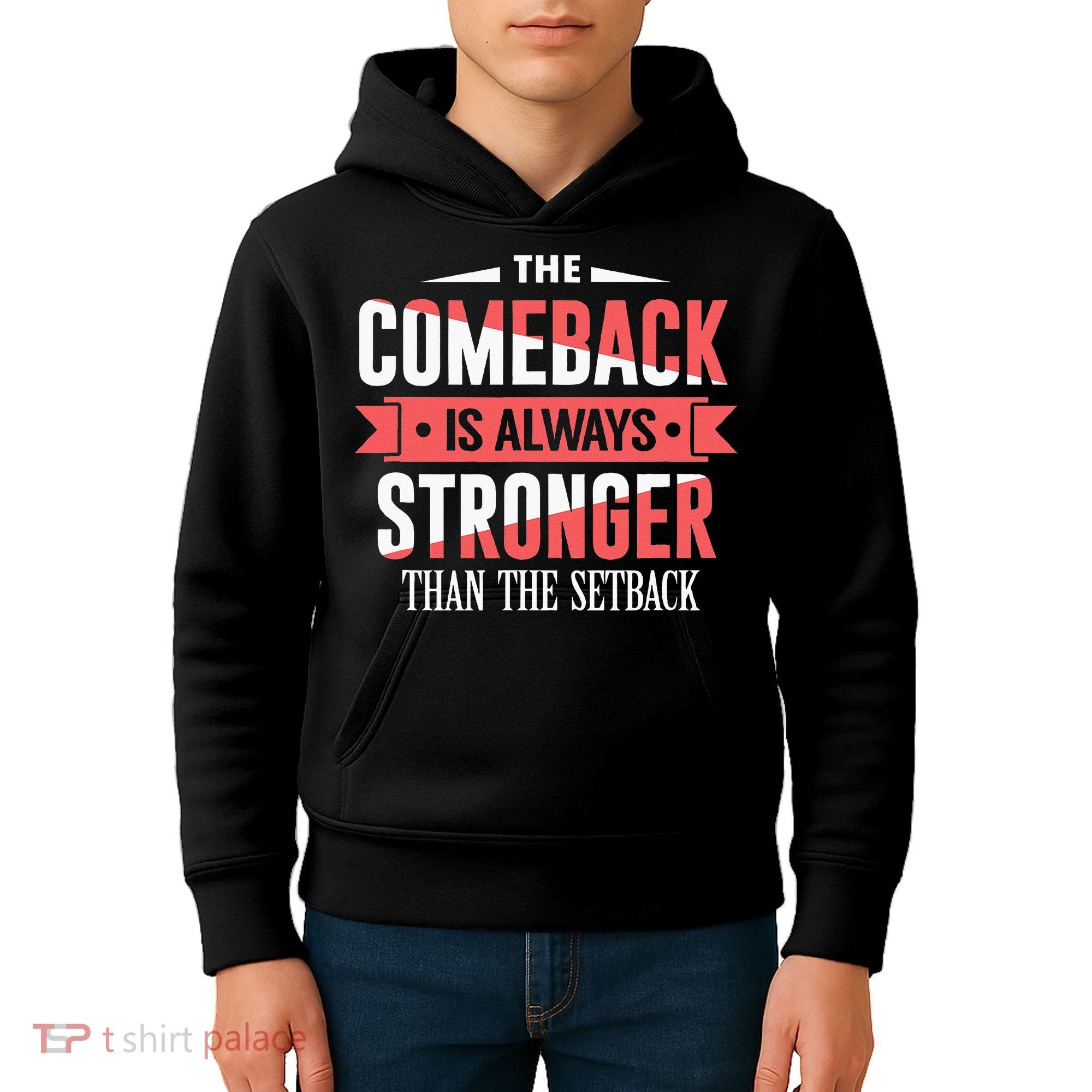 The Comeback Is Always Stronger Than Setback Motivational Kids Hoodie
